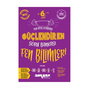 Ankara Yayıncılık 6. Sınıf Fen Bilimleri Güçlendiren Soru Bankası