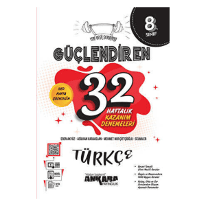 Ankara Yayıncılık 8.Sınıf Türkçe 32 Haftalık Güçlendiren Kazanım Denemesi