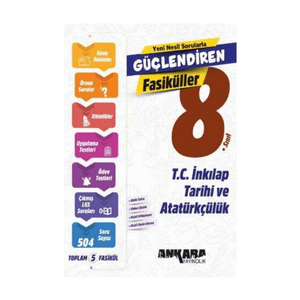 Ankara Yayıncılık 8. Sınıf T.C. İnkılap Tarihi ve Atatürkçülük Güçlendiren Fasiküller