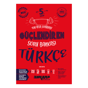 Ankara Yayıncılık 5. Sınıf Türkçe Güçlendiren Soru Bankası