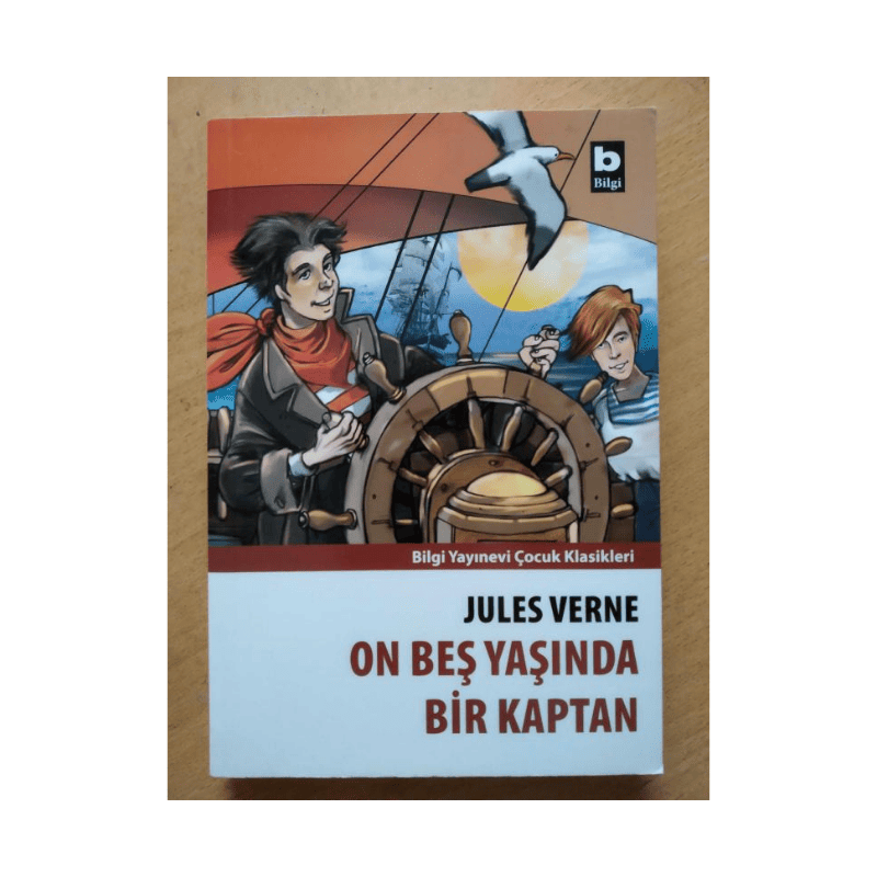 On Beş Yaşında Bir Kaptan - Jules Verne | Bilgi Yayınevi Çocuk Klasikleri 1 On Beş Yaşında Bir Kaptan - Jules Verne | Bilgi Yayınevi Çocuk Klasikleri